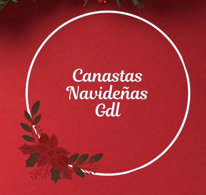 Canastas Navideñas Gdl